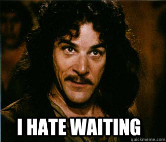 I_hate_waiting.jpg